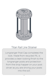 TITAN RAIL LINE STRAINER [Cl:BLACK]